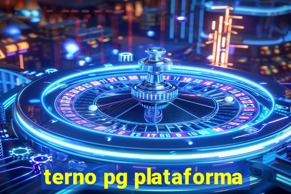 terno pg plataforma